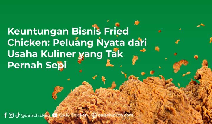 keuntungan bisnis fried chicken